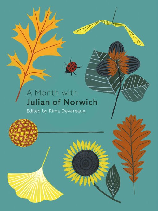 Title details for A Month with Julian of Norwich by Edited by Rima Devereaux - Available